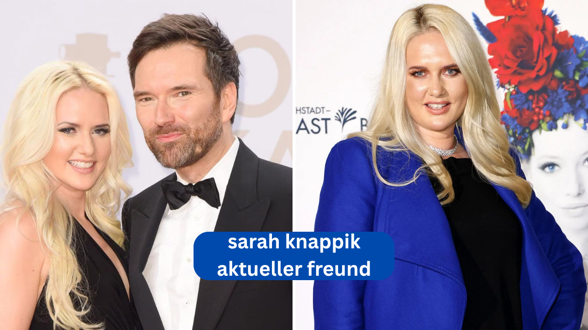 Sarah Knappik aktueller Freund – Ein Blick auf ihr Liebesleben und ihre Entwicklung